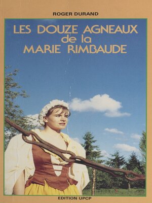 cover image of Les douze agneaux de la Marie Rimbaude